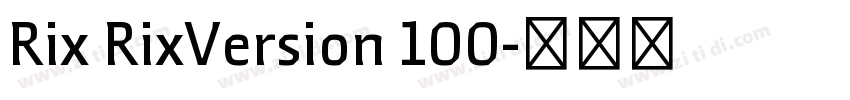 Rix RixVersion 100字体转换